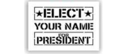 Elect President Stencils