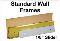 Standard Aluminum Wall Frames 1/8