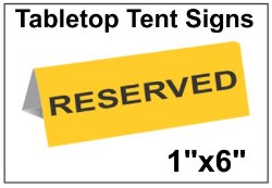 Table Top Tent Sign 1"x6"