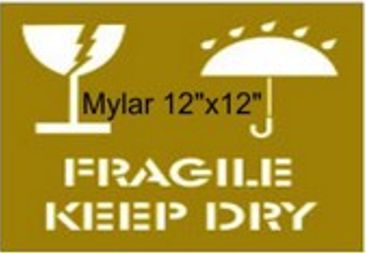 12" x 12" Mylar Fragile / Keep Dry Freight Stencil