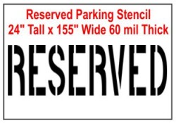 24"  60 Mil. Reserved Stencil