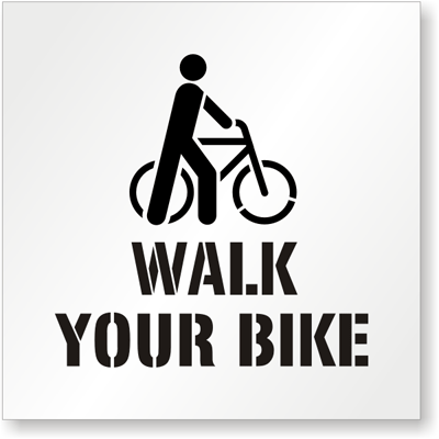 Walk Your Bike Stencil