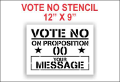 Vote No on Proposition Stencil