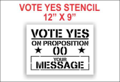 Vote YES On Proposition Stencil